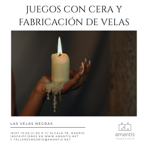 JUEGOS CON CERA Y FABRICACIÓN DE VELAS | MAD [16/07]